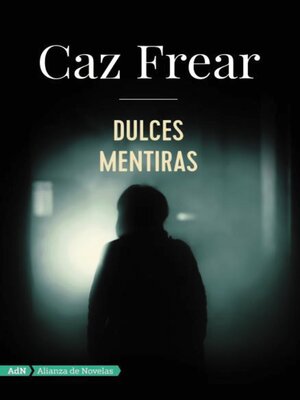 cover image of Dulces mentiras (AdN)